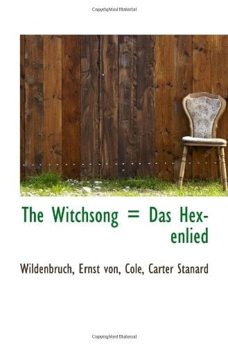 The Witchsong = Das Hexenlied