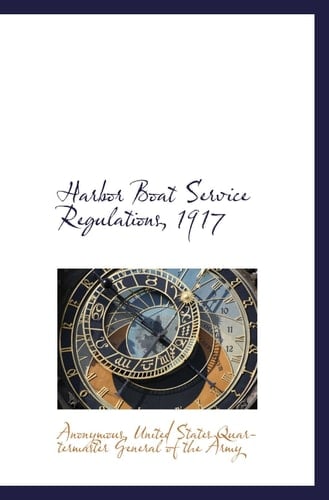 Harbor Boat Service Regulations, 1917