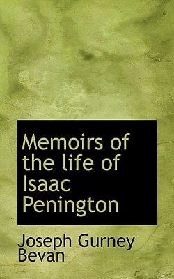 Memoirs of the life of Isaac Penington