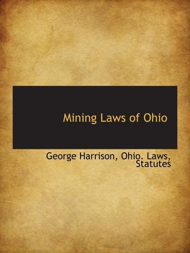 Mining Laws of Ohio