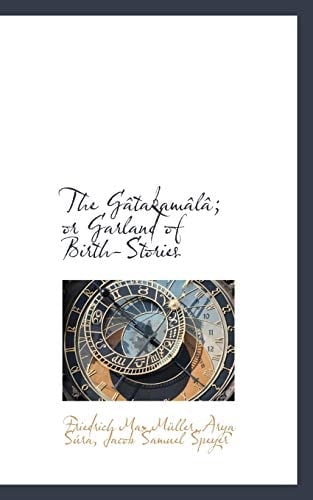 The G Takam L; Or Garland of Birth-Stories
