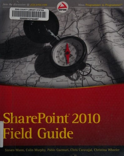 SharePoint® 2010 Field Guide