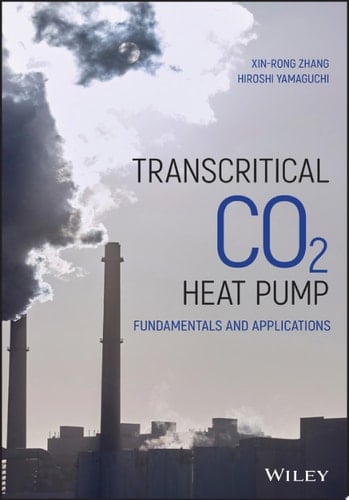 Transcritical CO2 Heat Pump Fundamentals and Applications