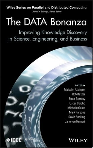 The Data Bonanza Improving Knowledge Discovery in Science, Engineering, and Business