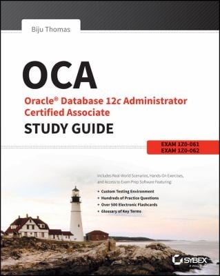 Oca Oracle Database 12c Administrator Certified Associate Study Guide
