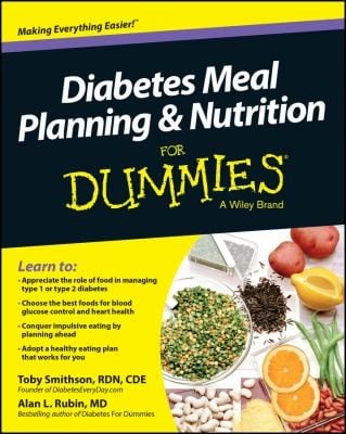 Diabetes Meal Planning Nutrition For Dummies