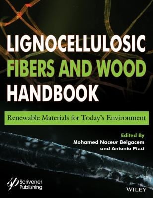 Lignocellulosic Fibers And Wood Handbook