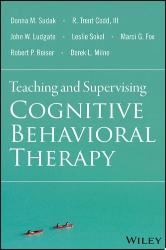 Teaching and Supervising Cognitive Behavioral Therapy