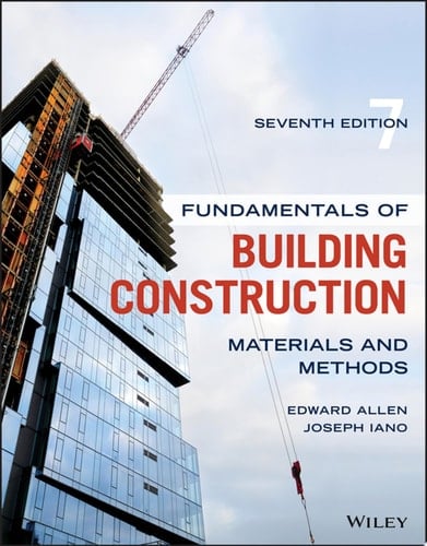 Fundamentals of Building Construction Materials and Methods