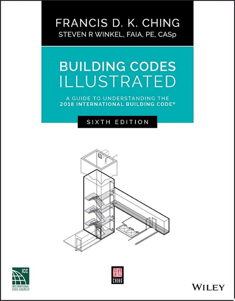 Building Codes Illustrated A Guide to Understanding the 2018 International Building Code