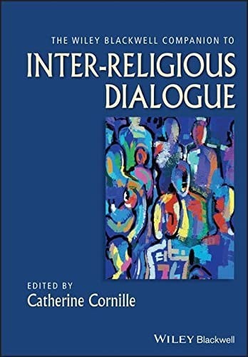 The Wileyblackwell Companion To Interreligious Dialogue