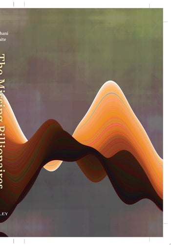 The Missing Billionaires A Guide to Better Financial Decisions