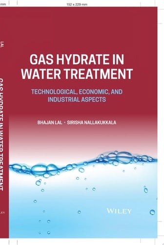 Gas Hydrate in Water Treatment Technological, Economic, and Industrial Aspects