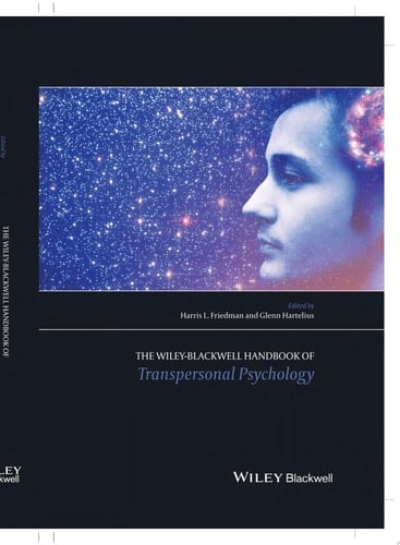 The Wiley-Blackwell Handbook of Transpersonal Psychology