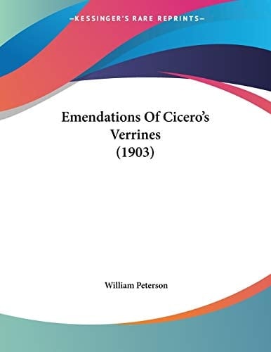 Emendations Of Cicero's Verrines (1903)