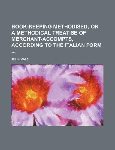 Book-keeping methodised