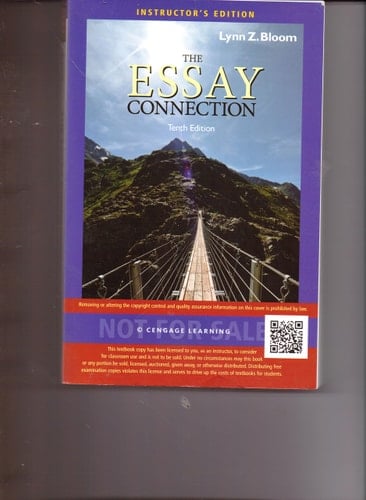 The Essay Connection (Tenth edition), Instructor's Edition
