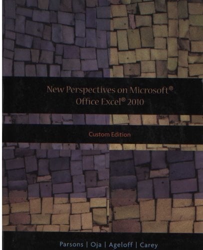 New Perspectives on Microsoft Office Excel 2010 (Custom Edition)