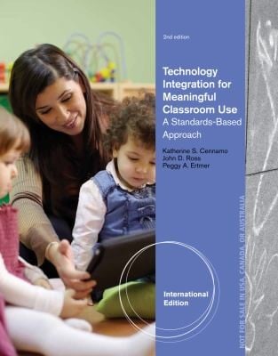 Technology Integration For Meaningful Classroom Use A Standardsbased Approach
