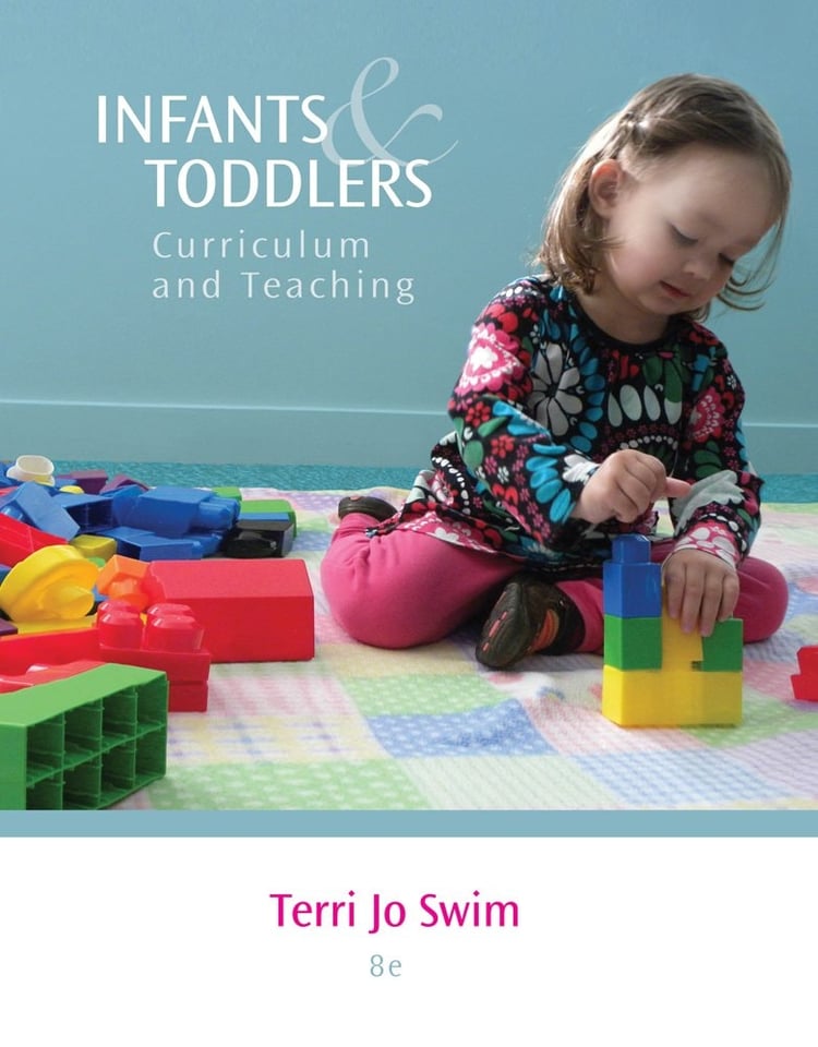 Cengage Advantage Books: Infants and Toddlers Curriculum and Teaching