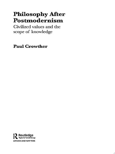 Philosophy After Postmodernism