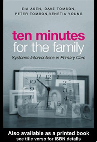 Ten Minutes for the Family Systemic Interventions in Primary Care