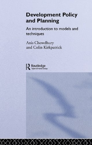Development Policy and Planning: An Introduction to Models and Techniques