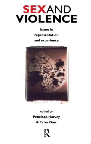 Sex and Violence Issues in Representation and Experience