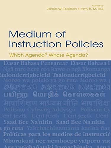Medium of Instruction Policies: Which Agenda? Whose Agenda?