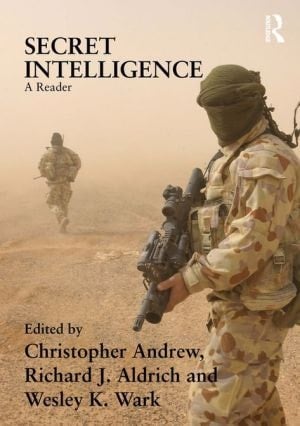 Secret Intelligence: A Reader