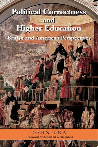 Political Correctness and Higher Education British and American Perspectives