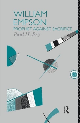 William Empson Prophet Against Sacrifice