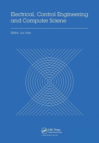 Electrical, Control Engineering and Computer Science Proceedings of the 2015 International Conference on Electrical, Control Engineering and Computer Science (ECECS 2015, Hong Kong, 30-31 May 2015)