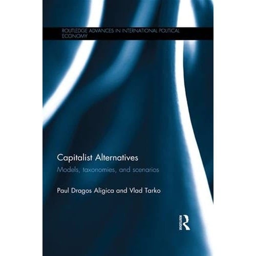 Capitalist Alternatives Models, Taxonomies, Scenarios