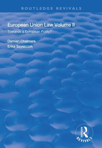 European Union Law Volume II: Towards a European Polity?