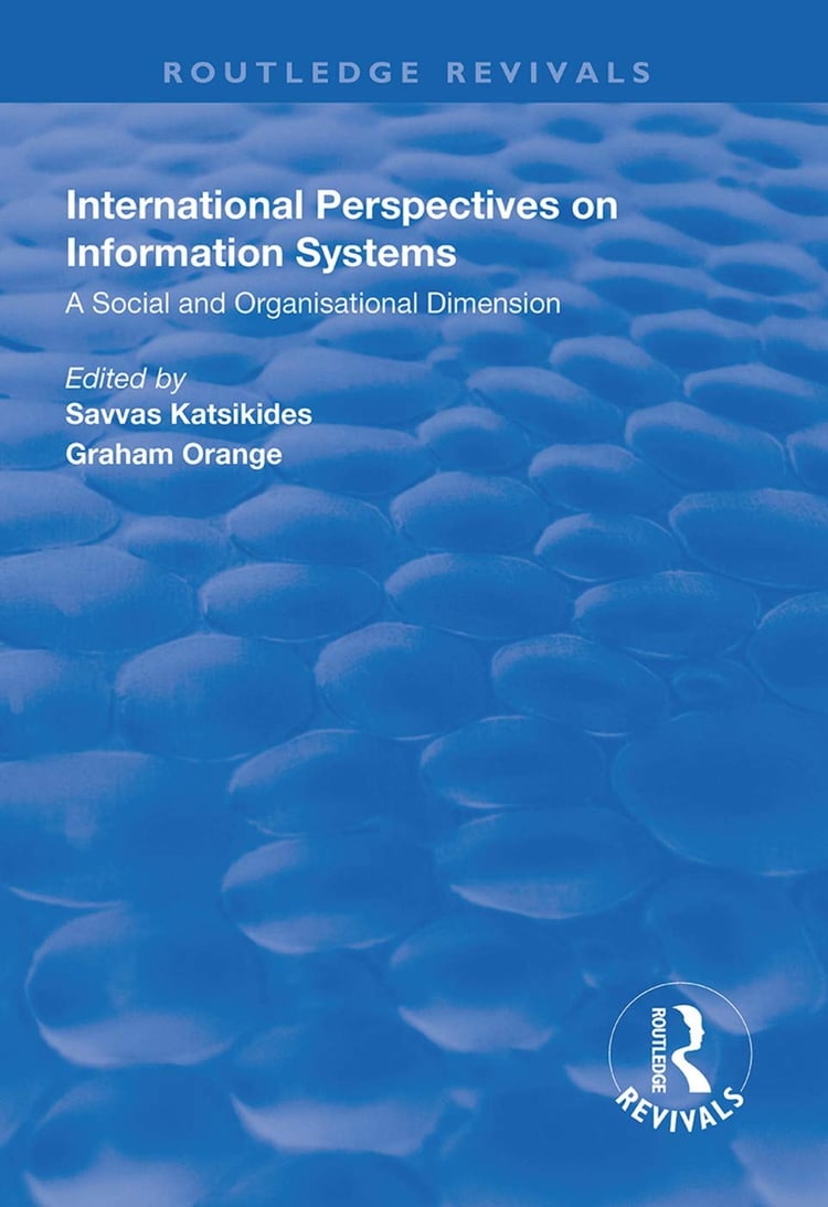 International Perspectives on Information Systems A Social and Organisational Dimension