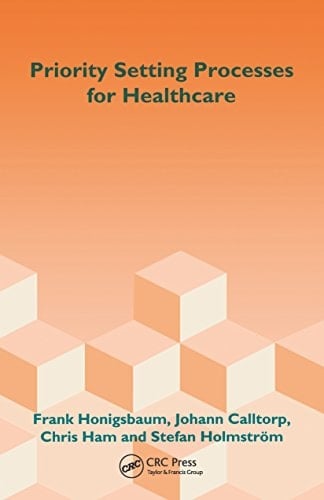 Priority Setting Processes for Healthcare: In Oregon, USA; New Zealand; the Netherlands; Sweden; and the United Kingdom