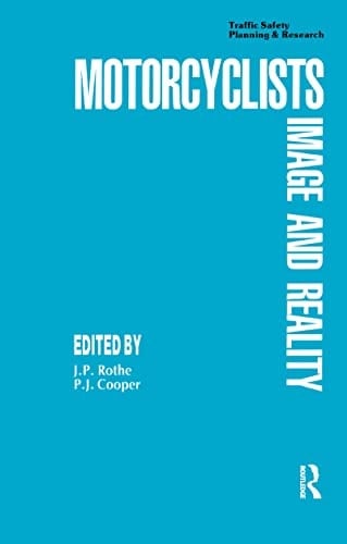 Motor Cyclists: Image and Reality