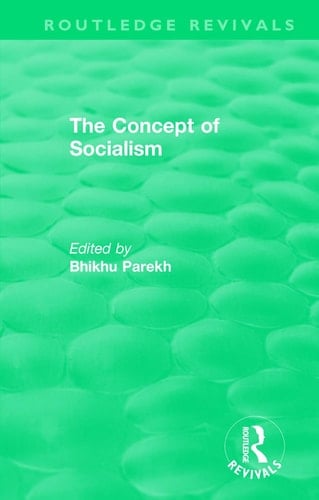 Routledge Revivals The Concept of Socialism (1975)