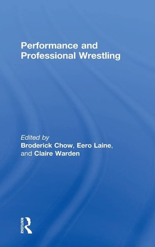 Performance and Professional Wrestling