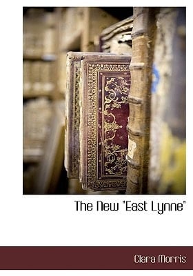 The New "East Lynne"