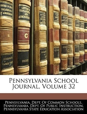 Pennsylvania School Journal, Volume 32