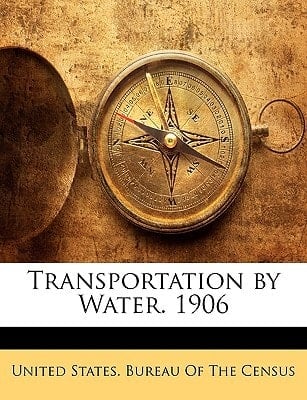Transportation by Water. 1906