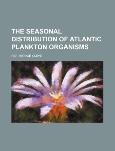 The seasonal distribution of Atlantic plankton organisms