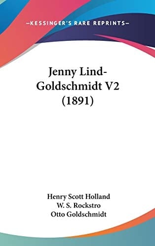 Jenny Lind-Goldschmidt V2 (1891) (Spanish Edition)