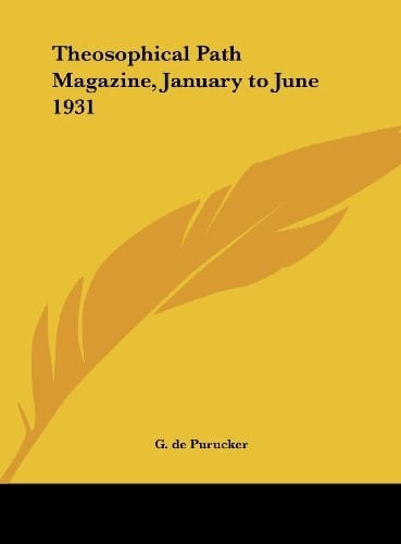 Theosophical Path Magazine, January to June 1931
