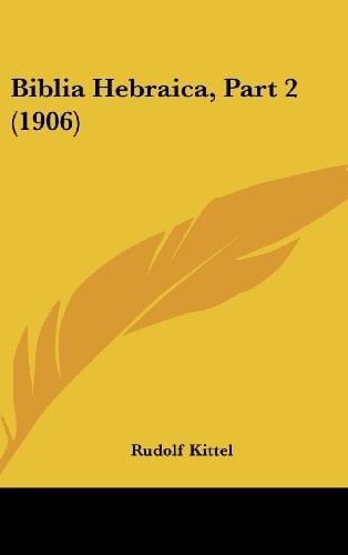 Biblia Hebraica, Part 2 (1906) (Hebrew Edition)