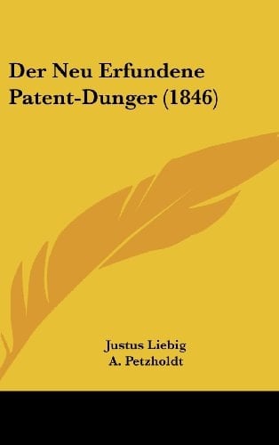 Der Neu Erfundene Patent-Dunger (1846) (German Edition)