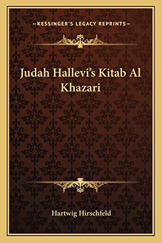 Judah Hallevi's Kitab Al Khazari