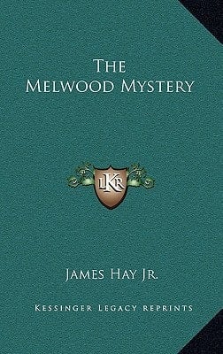 The Melwood Mystery